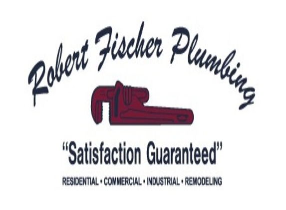 Robert Fischer Plumbing - San Clemente, CA. Robert Fischer Plumbing
