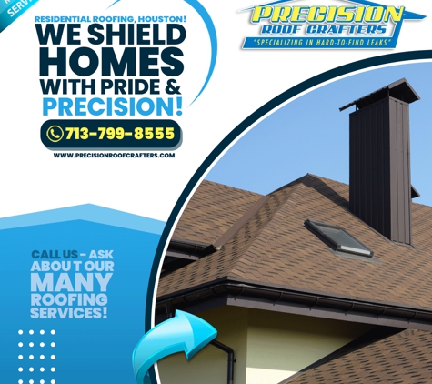 Precision Roof Crafters, Inc. - Houston, TX