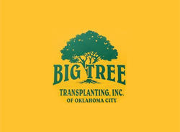 Big Tree Transplanting, Inc. - Oklahoma City, OK