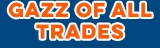 Gazz Of All Trades - Home Maintenance & Repairs