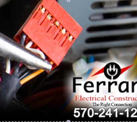 Ferrara Electrical Construction - Hawley, PA