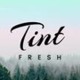 Tint Fresh