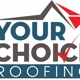 Your Choice Roofing