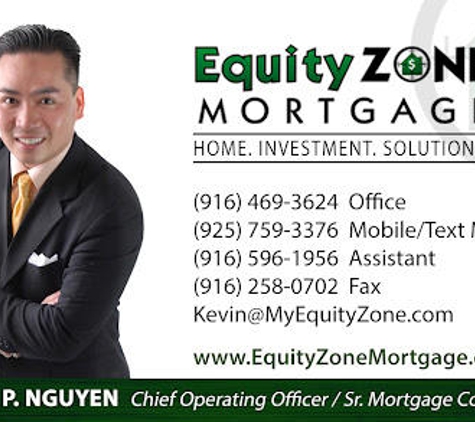 Kevin P. Nguyen | Equity Zone Mortgage - Elk Grove, CA