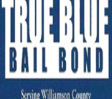 True Blue Bail Bond - Georgetown, TX