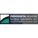 Periodontal Medicine & Surgical Specialists - Dentists