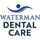 Waterman Dental Care - Dentists