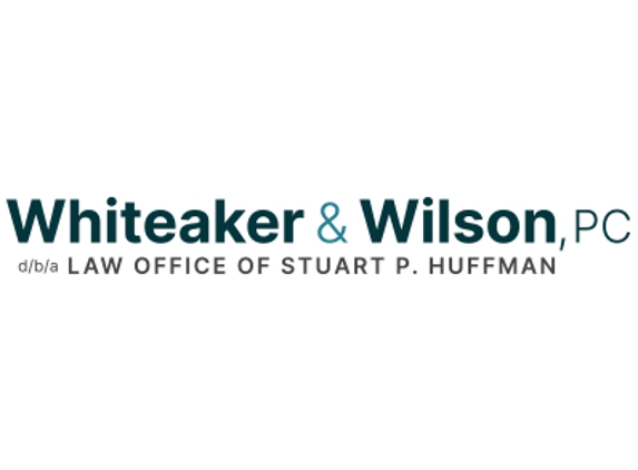 Whiteaker & Wilson, PC d/b/a Law Office of Stuart P. Huffman - Springfield, MO