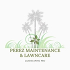 Perez Maintenance & Lawn Care