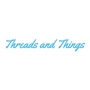 Threads and Things