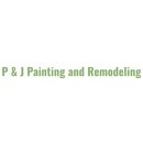 P & J Painting and Remodeling - Painting Contractors