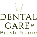 Dental Care at Brush Prairie - Dentists