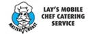 Lay's Mobile Chef Catering Service - Catering