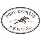 Pony Express Dental & Orthodontics of Eagle Mountain