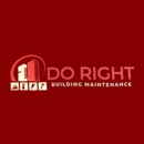 Do Right Maintenance, Inc - Building Cleaning-Exterior