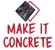Make It Concrete Logo