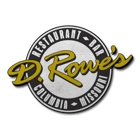 D. Rowe's Restaurant & Bar