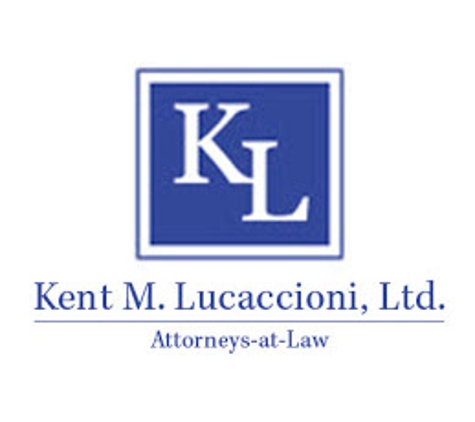 Kent M. Lucaccioni, Ltd. - Elgin, IL