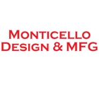 Monticello Design & MFG