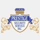 Prestige Security Service Inc