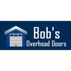 Bob's Overhead Door Co