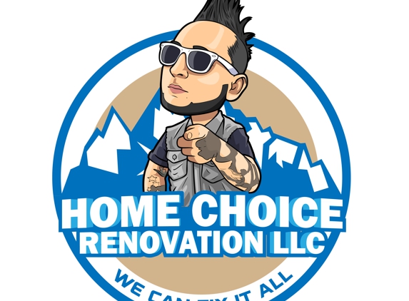 Home Choice Renovation Llc - Aurora, CO. Logo