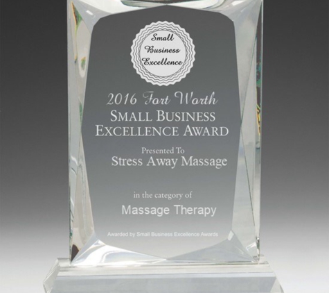 Stress Away Massage - Fort Worth, TX. Fort Worth Small Business Excellence Award