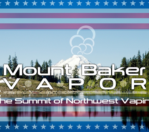 Mt Baker Vapor - Lynden, WA