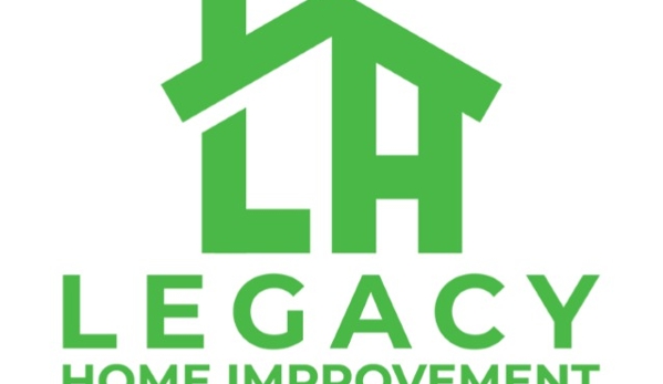 Legacy Home Improvement Group - Hinesville, GA