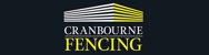 Cranbourne Fencing - Fencing Contractors
