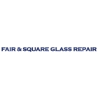 Fair & Square Glass Repair