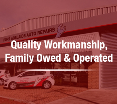 Port Adelaide Auto Repairs - Port Adelaide, SA. Quality Workmanship, Family Owed & Operated