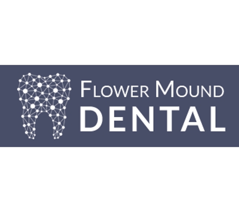 Flower Mound Dental - Flower Mound, TX