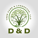 D & D Tree Care and Landscape - Tree Service