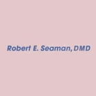 Seaman  Robert E, DMD
