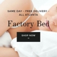 Factory Bed