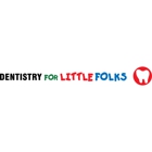 Dentistry  for Little Folks
