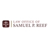 Law Office of Samuel P. Reef gallery