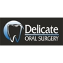 Delicate Oral Surgery