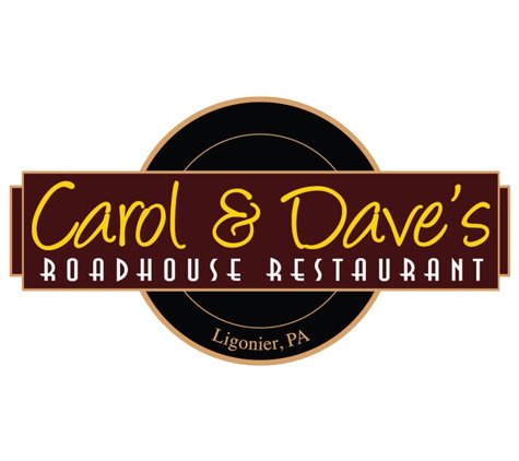 Carol & Dave's Roadhouse - Ligonier, PA