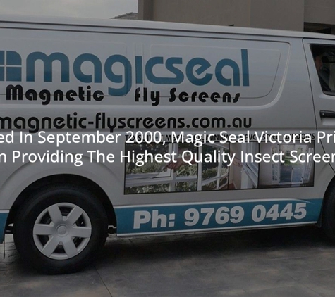Magic Seal Victoria Pty Ltd - Langwarrin, VIC. Established In September 2000, Magic Seal Victoria Prides Itself On Providing The Highest Quality Insect Screens
