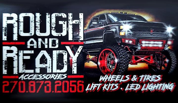Rough and Ready Accessories - Murray, KY
