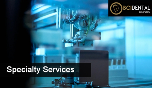 BCI Dental Laboratory - Hobart, TAS. Specialty Services