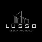 Lusso Design and Build Inc