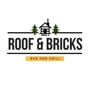 Roof & Bricks Bar & Grill