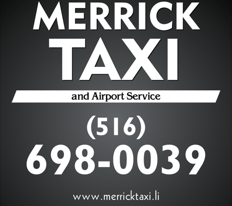 Merrick Taxi and Airport Service - Merrick, NY. Merrick taxi phone number