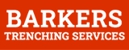 Barker's Trenching Services - Excavation & Earthmoving Contractors