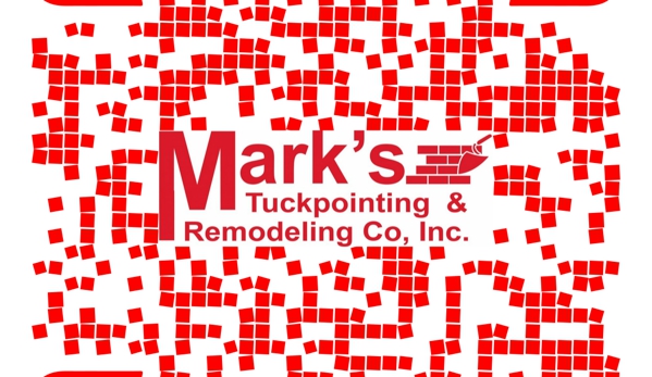 Mark's Tuckpointing & Remodeling  Inc. - Chicago, IL