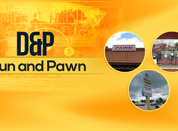 D & P Pawn & Guns - Oakland Park, FL