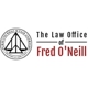 The Law Office of Fred O'Neill